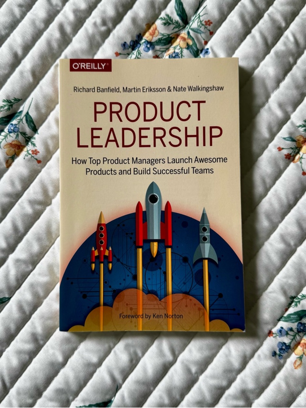 Product Leadership: How Top Product Managers Launch Products & Build Teams Book